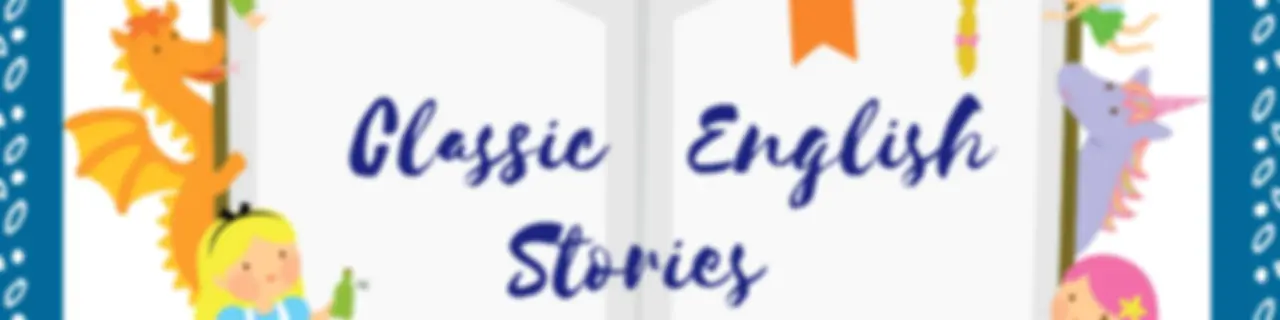 Classic English Stories For Kids