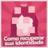 #281 - Como recuperar sua identidade depois de um relacionamento tóxico