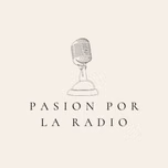 Pasion por la Radio