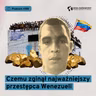 Czemu zginął najważniejszy przestępca Wenezueli (Dział Zagraniczny Podcast#280)
