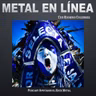 Metal en Linea 2022-08-05 22:00