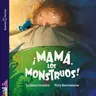 mama, los monstruos