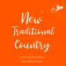 New Traditional Country