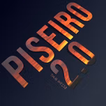 PISEIRO 2.0