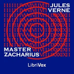 Master Zacharius by Jules Verne (1828 - 1905)