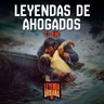 T7. E08: Leyendas de Ahogados en México