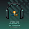 Episodio #90 El futuro de la valuación.