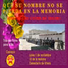 Acto memorialista de homenaje "El 1 de noviembre, su familia también quieren llevarles flores"