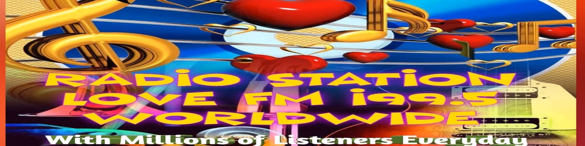 RADIO STATION LOVE FM i995 WORLDWIDE
