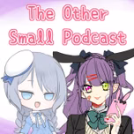 The Other Small Podcast
