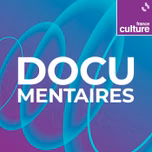 France Culture documentaires