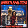 Wrestlepalooza 2025 WWE Results | Full Show Recap, Match Reviews & Highlights