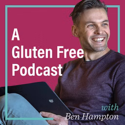 A Gluten Free Podcast