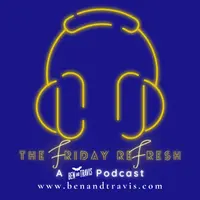 The Friday ReFresh