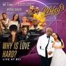 Why Is Love Hard? (Guests: Pastors Jermone & Erica Glenn, Dallace Tyrae, Careya Pace, Haley & Mondarius Black, Tianna Clark, & Will Johnson)