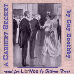 Cabinet Secret, A by Guy Boothby (1867 - 1905)