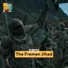 The Fremen Jihad