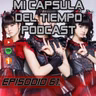 Episodio 61. No te aburras bebe por poco te madrean, aun hay mas.