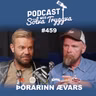 #459 Þórarinn Ævarsson með Sölva Tryggva (Áskriftarþáttur)