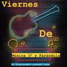 Viernes de música y farándula DJ Fraylanders