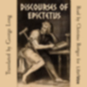 Discourses of Epictetus by Epictetus (c. 55 - c. 135)