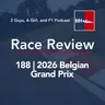 Race Review | 2026 Belgian Grand Prix | 188 | Was Spa 2026 a Classic or a Manufactured Race? We Couldn't Agree.