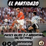 El partidazo: Países Bajos 2 - 1 Argentina (Con Jesús Nuñez)