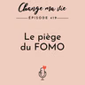 Le piège du FOMO