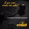 Episódio 94 - O que você ainda não sabe?