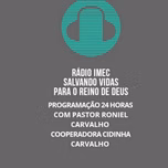 Radio Imec Salvando Vidas Para o Reino de Deus