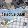 #99 O mês de Julho