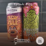 #Beerwatch Episode 101