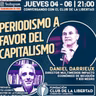 CONVERSANDO CON EL CLUB - Daniel Darrieux - Periodismo a Favor del Capitalismo