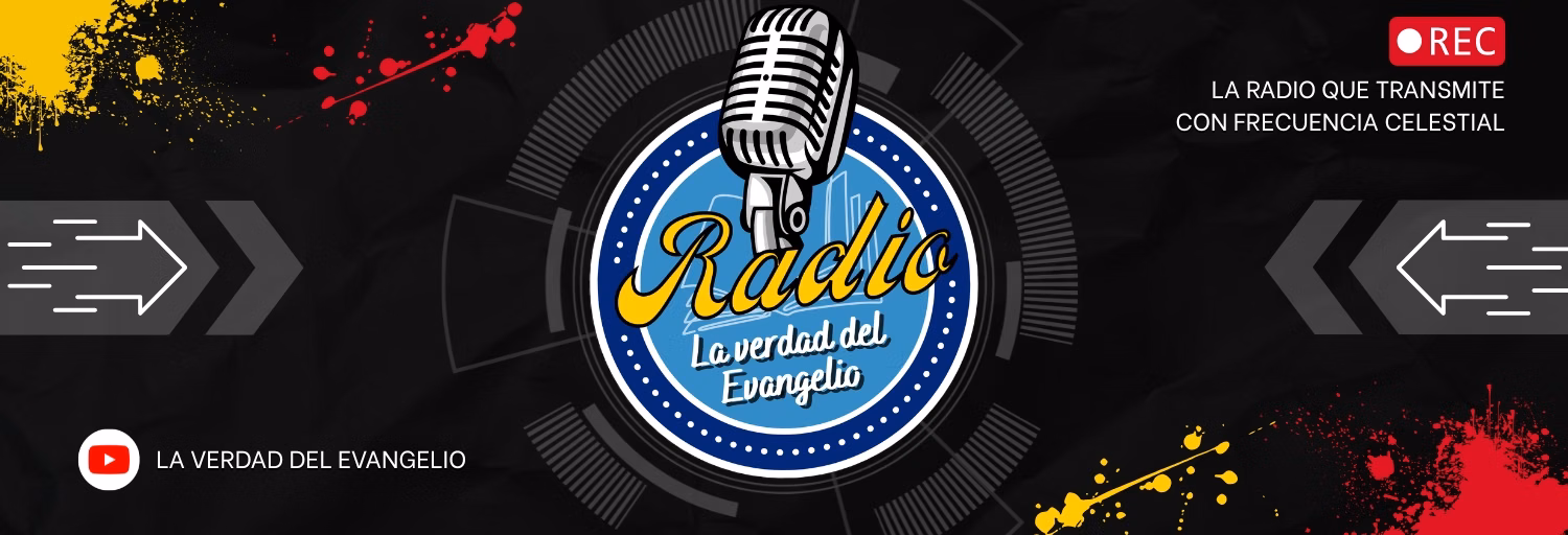 RADIO LA VERDAD DEL EVANGELIO