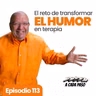 Conectando con tu niño interior a través de la risoterapia | EP. 113