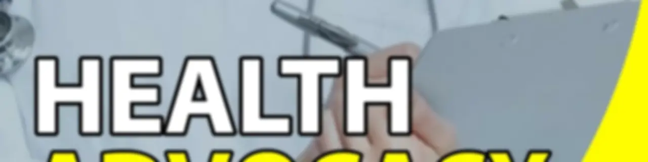 Health Advocacy