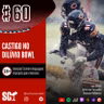 🎙️60 - Castigo no Dilúvio Bowl