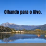 Olhando para o Alvo.
