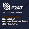#247 NFL Ko je odgovoran za poraz Rejvensa? Šuter? Trener? Niko? Harbau ide u Džajantse?