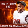 MORE MOVES COMING: Commanders 53-Man Roster Needs Center Help