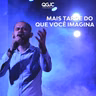 Mais tarde do que você imagina - Cássio Calderaro