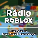 Rádio Roblox (RP) - Grupo Arujá de Comunicação