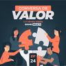 Conversa de Valor #24 - O papel dos pais na escolha da carreira dos filhos