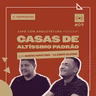 Casas de Altíssimo Padrão - Café com Arquitetura Podcast #segundatemporada #9