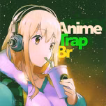 AnimeTrapBr