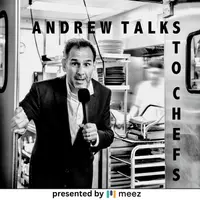 Andrew Talks to Chefs
