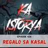 Episode 428 : Regalo sa Kasal