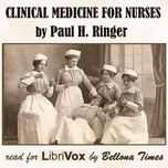 Clinical Medicine For Nurses by Paul H. Ringer (1880 - 1952)
