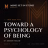 Toward a Psychology of Being by Abraham Maslow