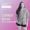 Summer Break